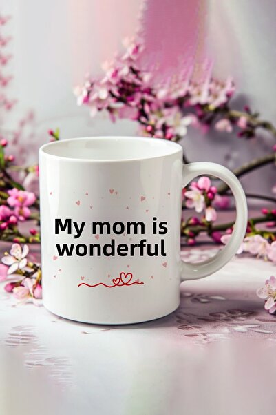 giftkonsept My Mom Is a Wonderful Printed White Mug Cup - Special Gift for Mo...