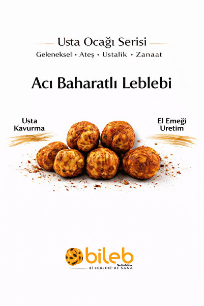 bileb serinhisar bi leblebi'de bana Acı Baharatlı Leblebi Usta Ocağı Serisi E...