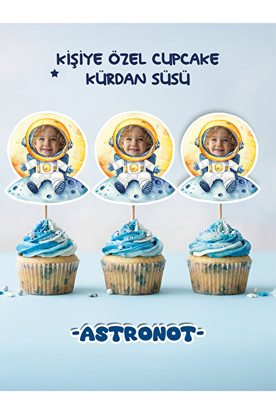 KiziHediye Kişiye Özel Astronot Cupcake Topper Seti – Fotoğraflı Uzay Temalı ...