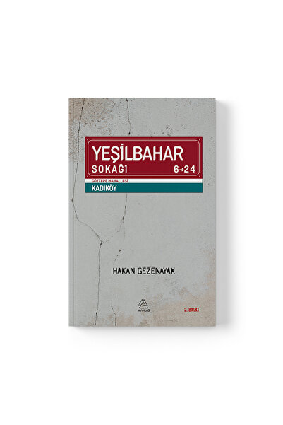 Mahlas Yayınları Hakan Gezenayak - Yeşilbahar Sokağı