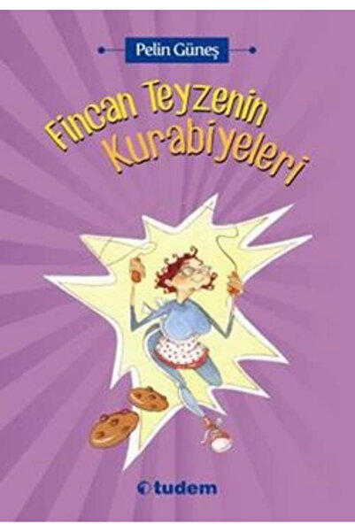 Tudem Yayınları Fincan Teyzenin Kurabiyeleri | Pelin Güneş |
