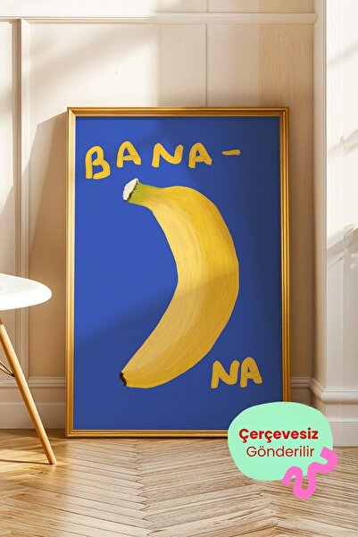 ArtDropsco Muz Tablo Modern Mutfak Poster Sarı Meyve Duvar Dekoru Çerçevesiz