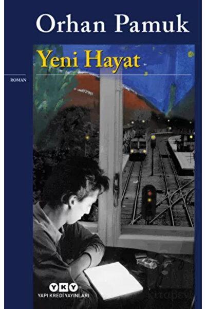 Yapı Kredi Yayınları Yeni Hayat | Orhan Pamuk |