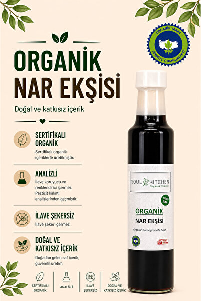 Soul Kitchen Organik Ürünler Organik Sertifikalı Nar Ekşisi Şeker İlavesiz Do...