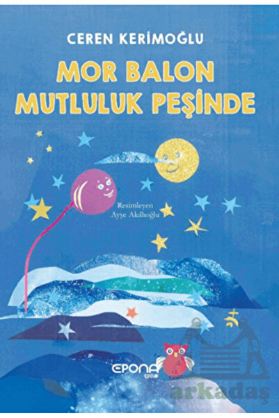 epona kitap Mor Balon Mutluluk Peşinde