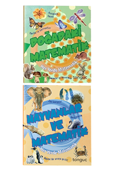 Tonguç Yayınları Tonguç Her Yerde Matematik: Doğadaki Matematik-Hayvanlar ve ...