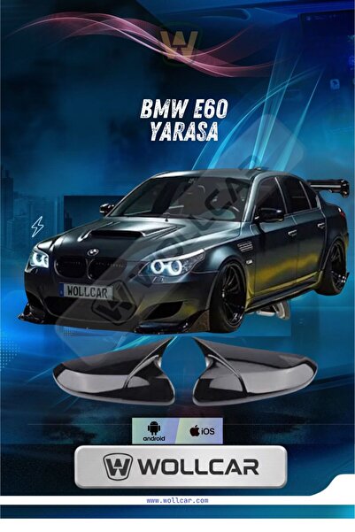 WOLLCAR 2003 Model BMW E60 Batman/Yarasa Ayna Kapağı Piano Black 1.Sınıf