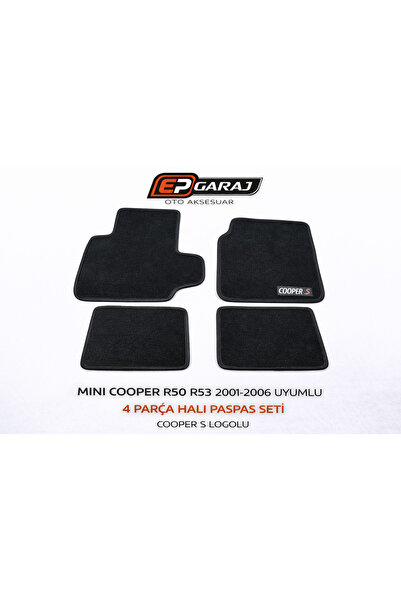 EP GARAJ OTOMOTİV MINI COOPER R50 R53 2001-2006 UYUMLU 4 PARÇA HALI PASPAS SE...