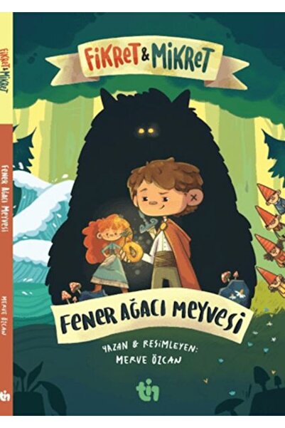Timaş Yayınları Fikret & Mikret – Fener Ağacı Meyvesi