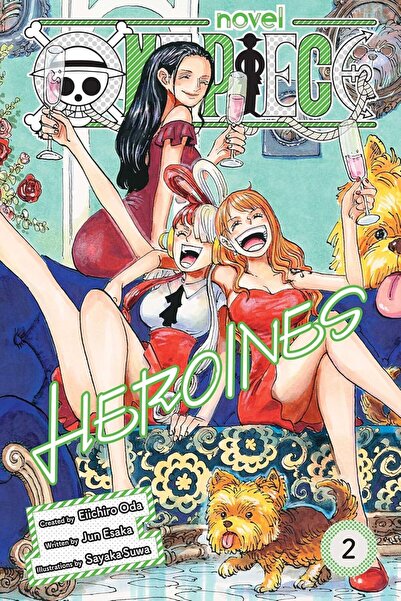 Viz Media One Piece: Heroines, Vol. 2 (One Piece Novels)