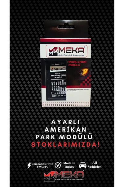MEKA AYARLI AMERİKAN PARK MODÜLÜ 12V-24V UYUMLU