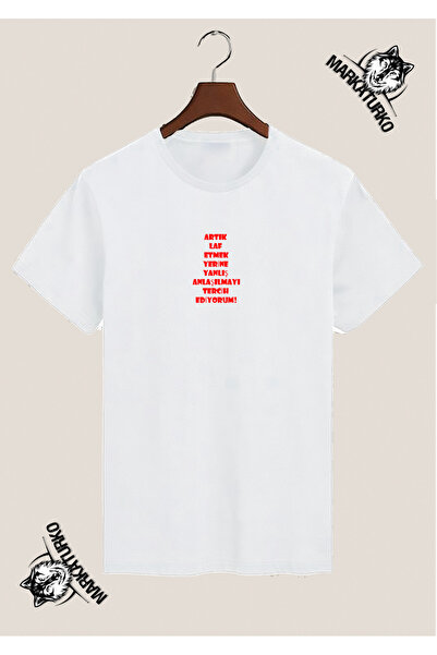 MarkaTurko Witty Quotes Special Design Printed White T-Shirt