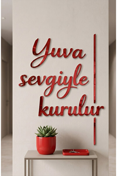 Işıl Concept Yapışkanlı "Yuva Sevgiyle Kurulur" Duvar Yazısı, Kırmızı Pleksi ...