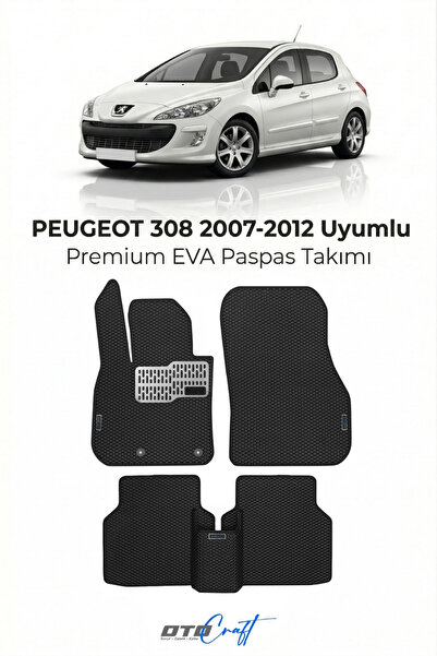 OTOCRAFT Peugeot 308 (2007-2012) Araca Özel 3D Havuzlu Eva Paspas Tam Set 5 P...