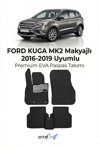 OTOCRAFT Ford Kuga MK2 Makyajlı (2016-2019) Araca Özel 3D Havuzlu Eva Paspas ...