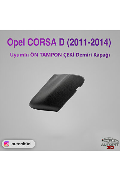 AutoPit 3D Opel Corsa D (2011–2014) Uyumlu Ön Tampon Çeki Demiri Kapağı