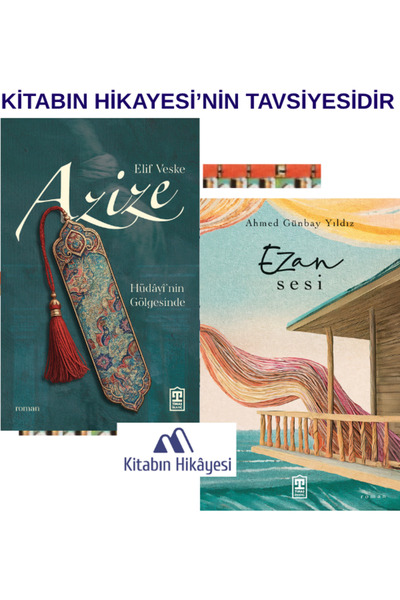 Timaş Yayınları Ezan Sesi, Azize Hüdâyî nin Gölgesinde (2kitap)