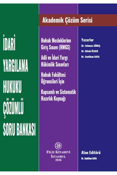 Filiz Kitabevi Akademik Çözüm Serisi: İdari Yargılama Hukuku Çözümlü Soru Ban...