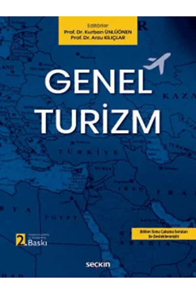 Seçkin Yayıncılık Genel Turizm Prof. Dr. Kurban Ünlüönen, (Editör)Prof. Dr. A...