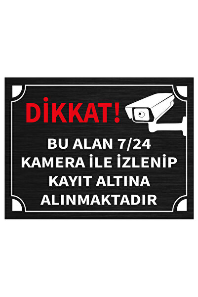 Mayeka Dikkat Bu Alan 7 24 Kamera İle İzlenip Kayıt Altına Alınmaktadır Levha...