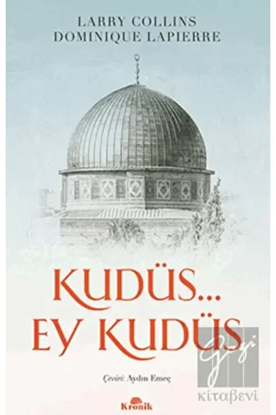 Kronik Kitap Kudüs... Ey Kudüs