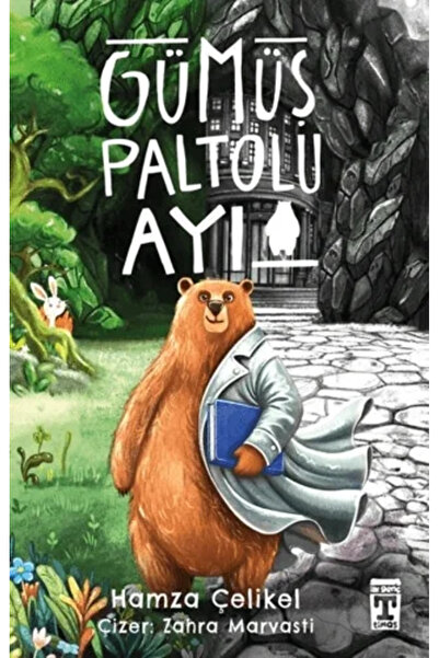 Timaş Yayınları Gümüş Paltolu Ayı