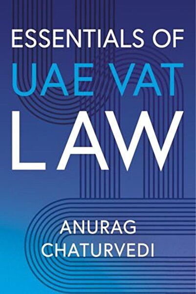 Troubador Publishing أساسيات قانون ضريبة القيمة المضافة في الإمارات العربية ا...