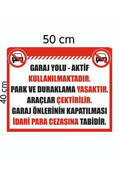 Dumles Özel Tasarım "Park Yasaktır" Tabelası - 3mm Dekota