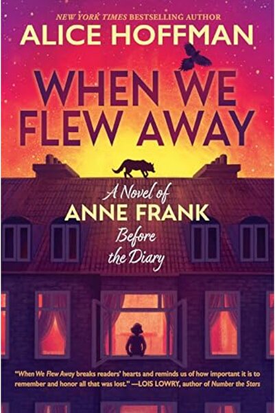 Scholastic Us When We Flew Away: A Novel of Anne Frank Before the Diary
