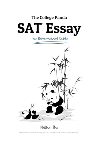 Ingram Internatıonal Inc The College Panda's SAT Essay: The Battle-tested Gui...