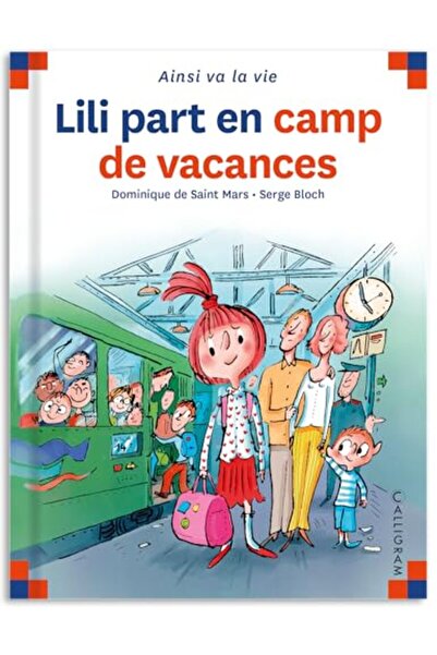 Dilisco Lili part en camp de vacances