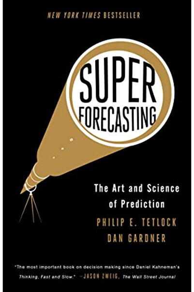 Penguin Random House Superforecasting : The Art and Science of Prediction