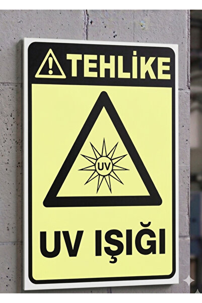 UV IŞIĞI İSG İŞ GÜVENLİĞİ PANOSU 5mm Forex 35X50
