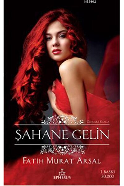 Ephesus Yayınları Şahane Gelin