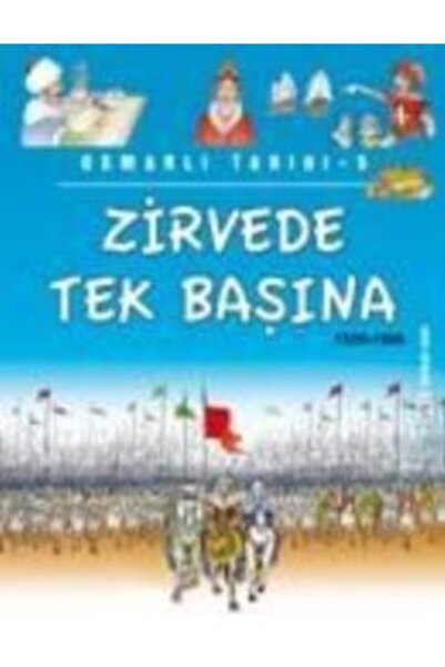 Timaş Çocuk Zirvede Tek Başına (1520 - 1566)