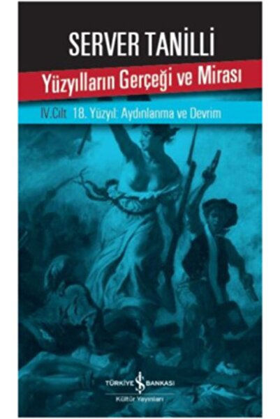 İş Bankası Kültür Yayınları Yüzyılların Gerçeği Ve Mirası Iv. Cilt