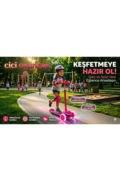 Cici Oyuncak Kız Çocuk Sesli Işıklı 3 Tekerlekli Twistable Yeni Nesil Scooter...