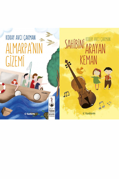 Tudem Almarpa’nın Gizemi ve Sahibini Arayan Keman (Koray Avcı Çakman)