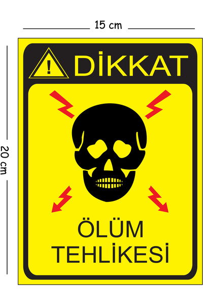 Mayeka Metal Dikkat Ölüm Tehlikesi 4 15x20 cm Uyarı İş Güvenliği Levhası