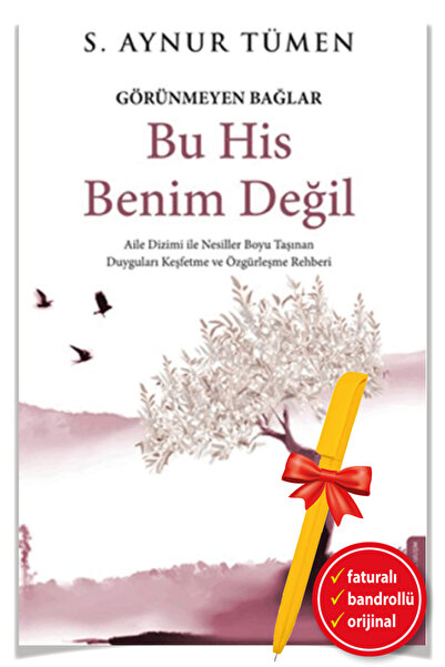 Destek Yayınları Alfa Kalem+ Bu His Benim Değil-Görünmeyen Bağlar (Aynur Tüme...