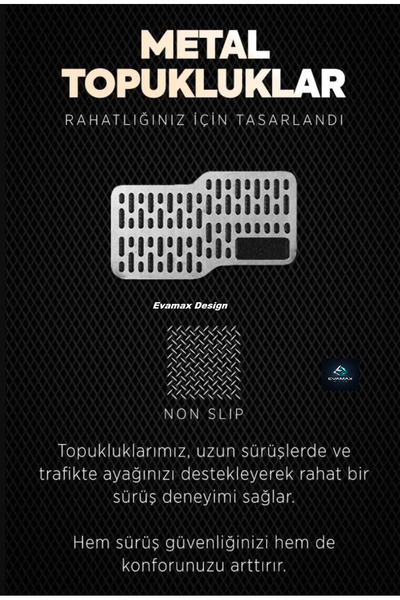 Evamax Design Otomobil Paspasları için 1. Sınıf A Kalite Premium Metal Topukluk
