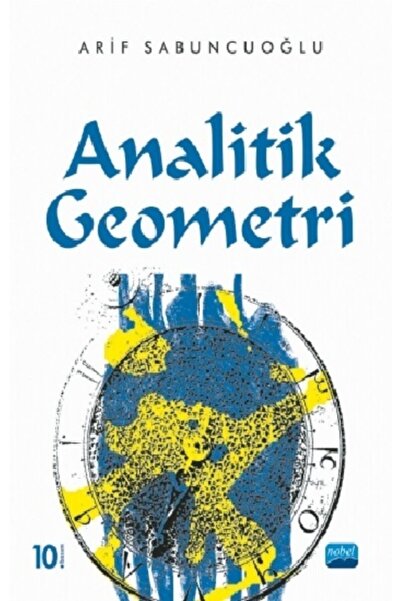 Nobel Akademik Yayıncılık Nobel Analitik Geometri - Arif Sabuncuoğlu Nobel Ak...