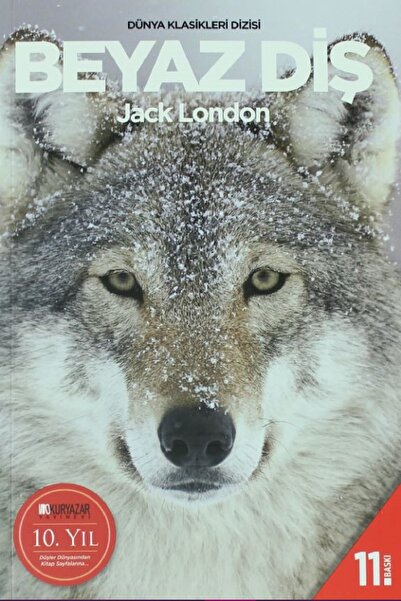 Okuryazar Yayınevi Beyaz Diş - Jack London
