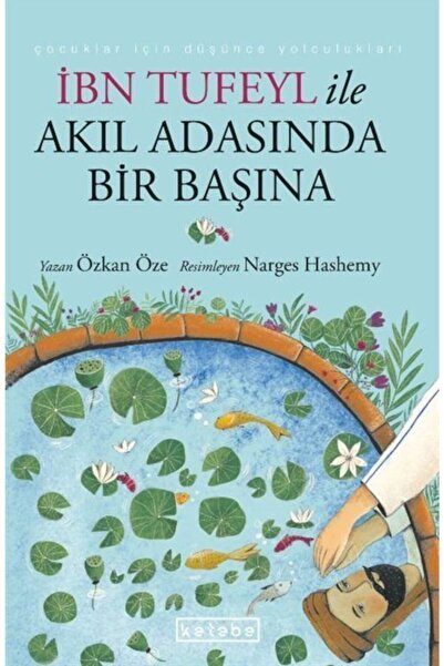 Genel Markalar Ibn Tufeyl Ile Akıl Adasında Bir Başına / Özkan Öze / / 978625...