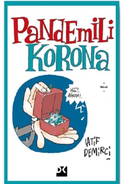 Doğan Kitap Pandemili Ko Rona - Latif Demirci