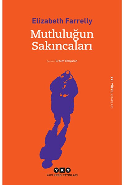 Yapı Kredi Yayınları Elizabeth Farrelly Mutluluğun Sakıncaları