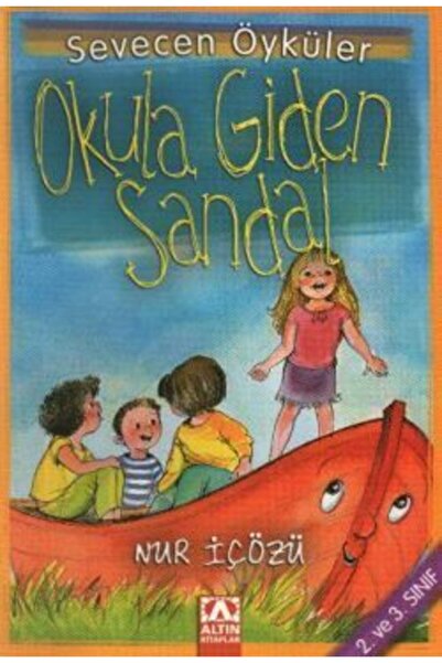 Genel Markalar Okula Giden Sandal, Nur Içözü, Altın Kitaplar - Özel Ürün, Oku...