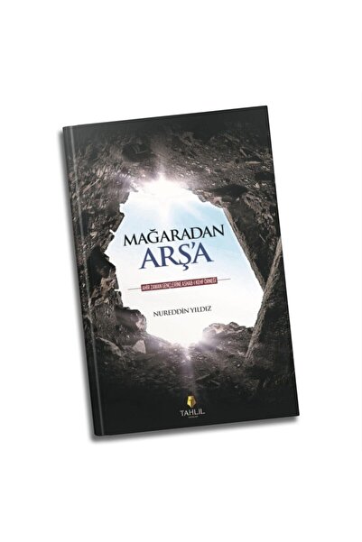 Tahlil Yayınları Mağaradan Arşa Ahir Zaman Gençlerine Ashabı Kehf Örneği