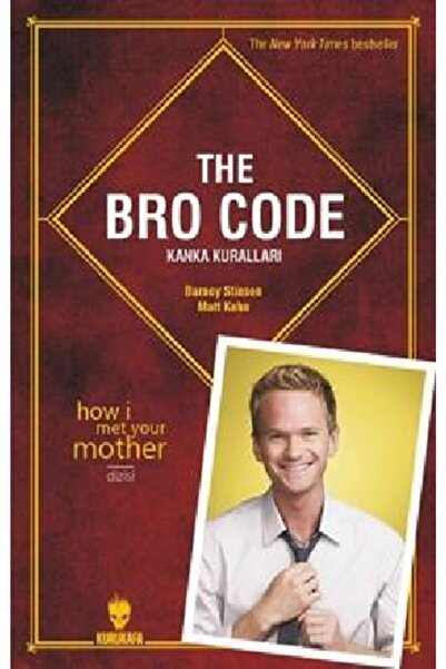 Kurukafa Yayınları The Bro Code: Kanka Kuralları - Barney Stinson -