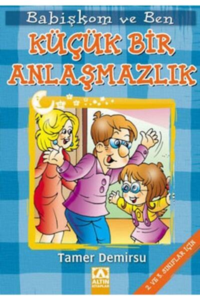 Altın Kitaplar Yayınevi Babişkom Ve Ben Küçük Bir Anlaşmazlık